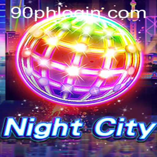 Enter the Enigmatic World of NightCity: Master the Art of Strategy and Survival with 90PH
